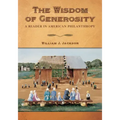 The Wisdom of Generosity: A Reader in American Philanthropy