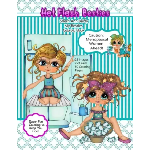 Hot Flash Besties Sherri Ann Baldy Coloring Book