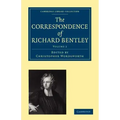 The Correspondence of Richard Bentley