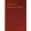 The Riberside Classics the Clockmaker
