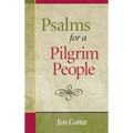 Psalms for a Pilgrim People