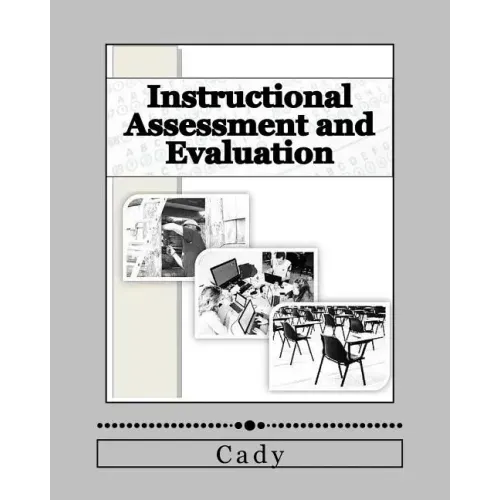 Instructional Assessment and Evaluation