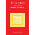 Revival of Piety Through an Islamic Theodicy