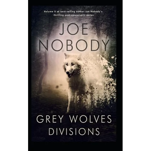 Grey Wolves II: Divisions