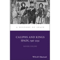 Caliphs and Kings: Spain, 796-1031