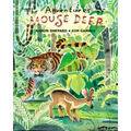 The Adventures of Mouse Deer: Favorite Folk Tales of Southeast Asia