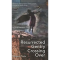 Resurrected Gentry Crossing Over: In Nightseason One