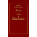 George Washington's Rules of Civility and Decent Behaviour