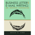 Business Letter and E-mail Writing: An Indexed Handbook