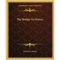 The Bridge to France