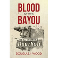 Blood on the Bayou