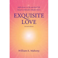 Exquisite Love: Reflections on the Spiritual Life Based on Narada's Bhakti Sutra