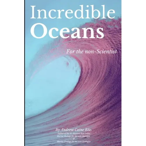 Incredible Oceans