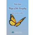 Magic of the Everyday - A poetic story about mindfulness
