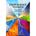 From Science to Faith: Using a Scientific Approach to Strengthen Faith