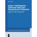 Early Thirteenth-Century English Franciscan Thought