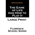 The Game of Life and How to Play It: Large Print