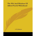The Wit And Wisdom Of Alfred North Whitehead