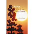 Aging with Grace and Purpose