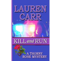 Kill and Run