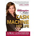 The Millionaire Maker's Guide to Creating a Cash Machine for Life