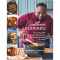 Southern Inspired: More Than 100 Delicious Dishes from My American Table to Yours