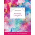 Adult Coloring Journal: Clutterers Anonymous (Mandala Illustrations, Rainbow Canvas)