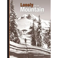 Lonely on the Mountain: a Skier's Memoir