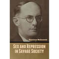 Sex and Repression in Savage Society