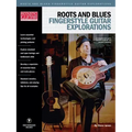 Roots & Blues Fingerstyle Guitar Explorations: Acoustic Guitar Private Lessons