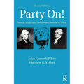 Party On!: Political Parties from Hamilton and Jefferson to Trump