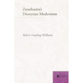 Zarathustra's Dionysian Modernism