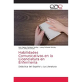 Habilidades Comunicativas en la Licenciatura en Enfermeria