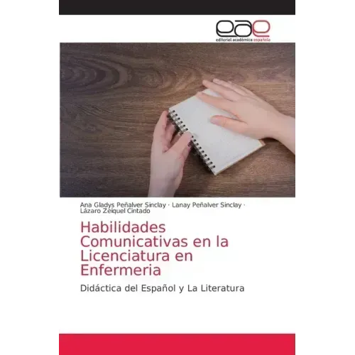 Habilidades Comunicativas en la Licenciatura en Enfermeria