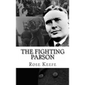The Fighting Parson: The Life of Reverend Leslie Spracklin (Canada's Eliot Ness)