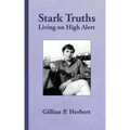 Stark Truths: Living on High Alert