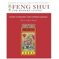 Guide to Reading the Chinese Almanac: Feng Shui and the Tung Shu