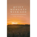Quiet Moments with God for Women