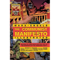 The Communist Manifesto Illustrated: All Four Parts