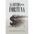 La Rueda De La Fortuna