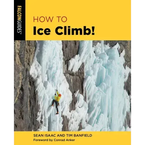 How to Ice Climb!