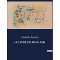 Le Livre de Mon Ami