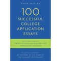 100 Successful College Application Essays: Third Edition