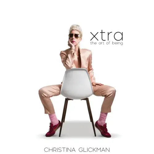 Xtra: The Art of Being
