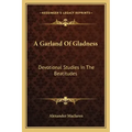 A Garland of Gladness: Devotional Studies in the Beatitudes