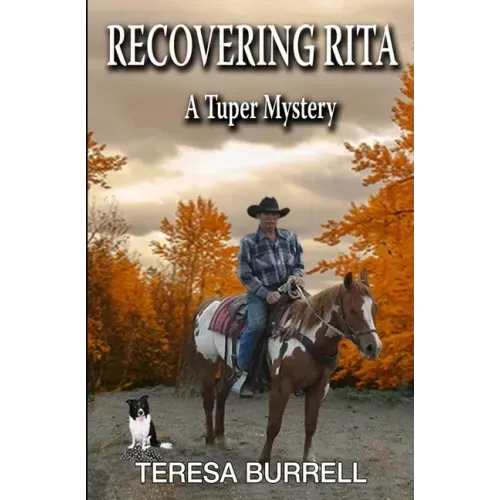 Recovering Rita: A Tuper Mystery