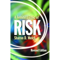 A Feminist Ethic of Risk: Revised Edition