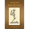 Physical Signs in Medicine & Surgery: An Atlas of Rare, Lost and Forgotten Physical Signs