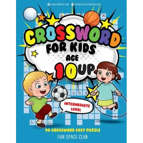 Crossword for Kids Age 10 up: 90 Crossword Easy Puzzle Books for Kids Intermediate Level