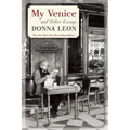 My Venice and Other Essays